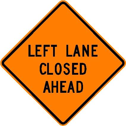 Rental store for SIGN, LEFT LANE CLOSED in Mycity ZZ